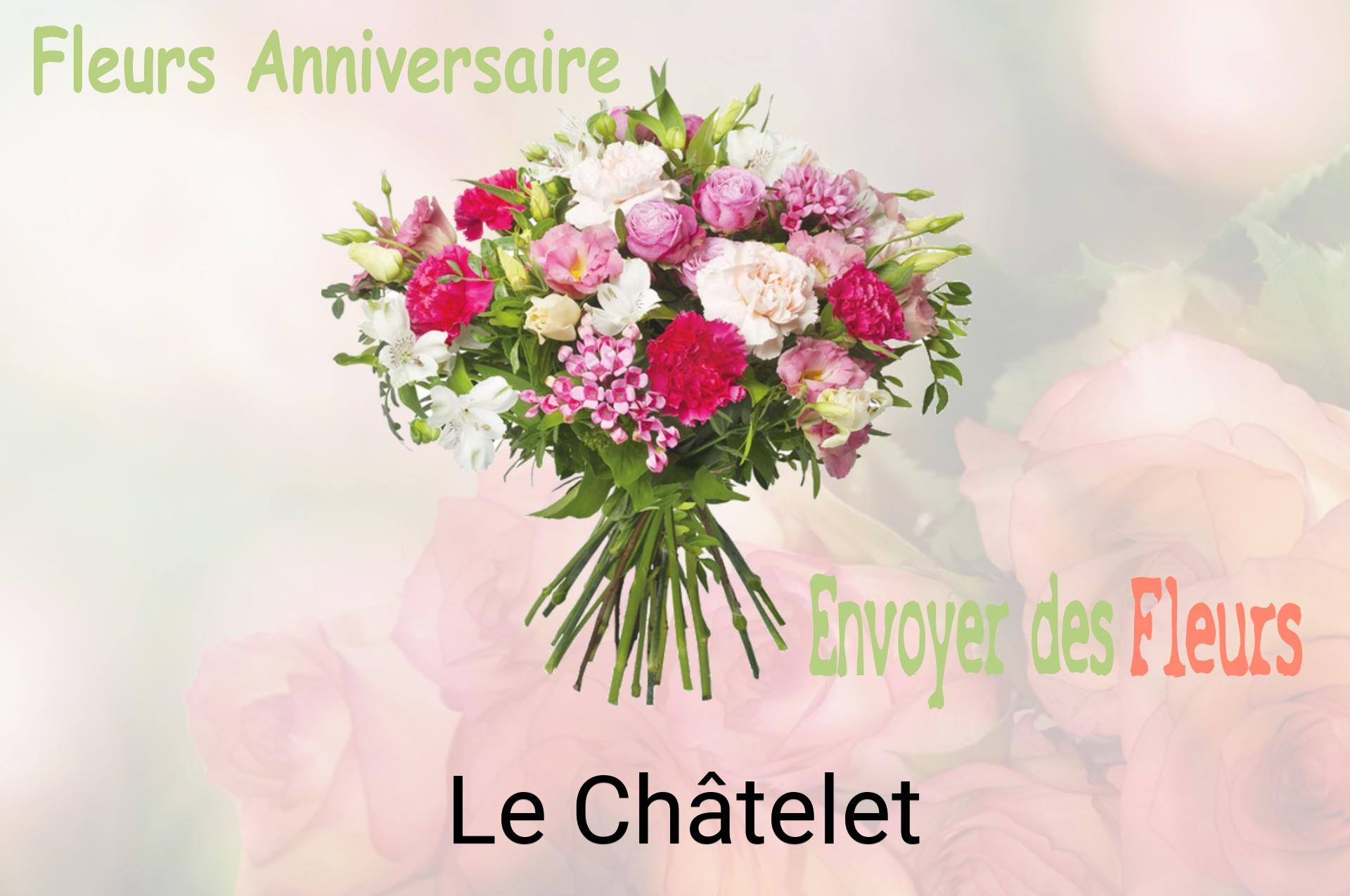 Bouquet de fleurs d’anniversaire livré à Le Châtelet